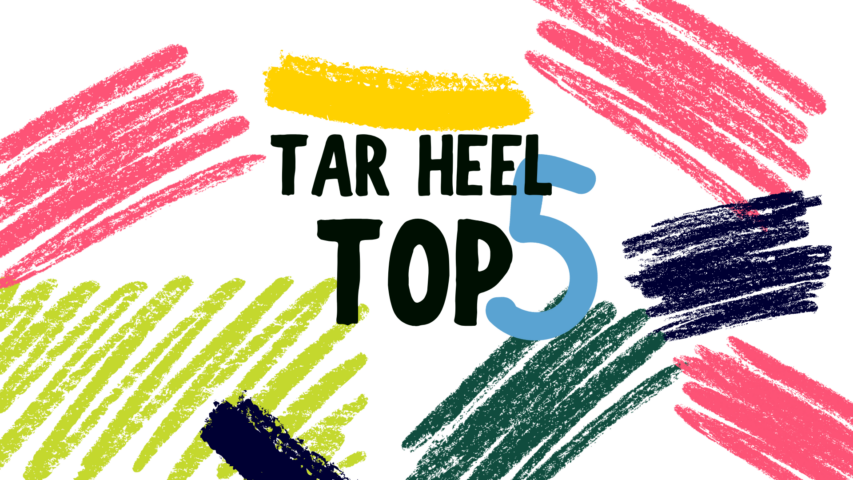 Tar Heel Top Five