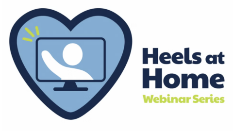 Heels at Home webinar series